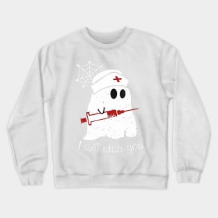 I Will Stab You Ghost Nurse Tshirt - Funny Halloween Crewneck Sweatshirt